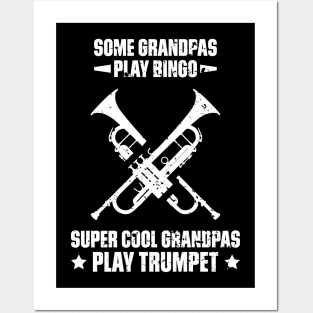 Some Grandpas Play Bingo Super Cool Grandpas Play Trumpet Funny Quote Distressed Posters and Art